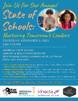 Join Us for Our Annual State of Schools: Nurturing Tomorrow\'s Leaders on Thursday, November 2, 2023, from 5:30-7:30 PM at Hermosa View School (Child Care Available)